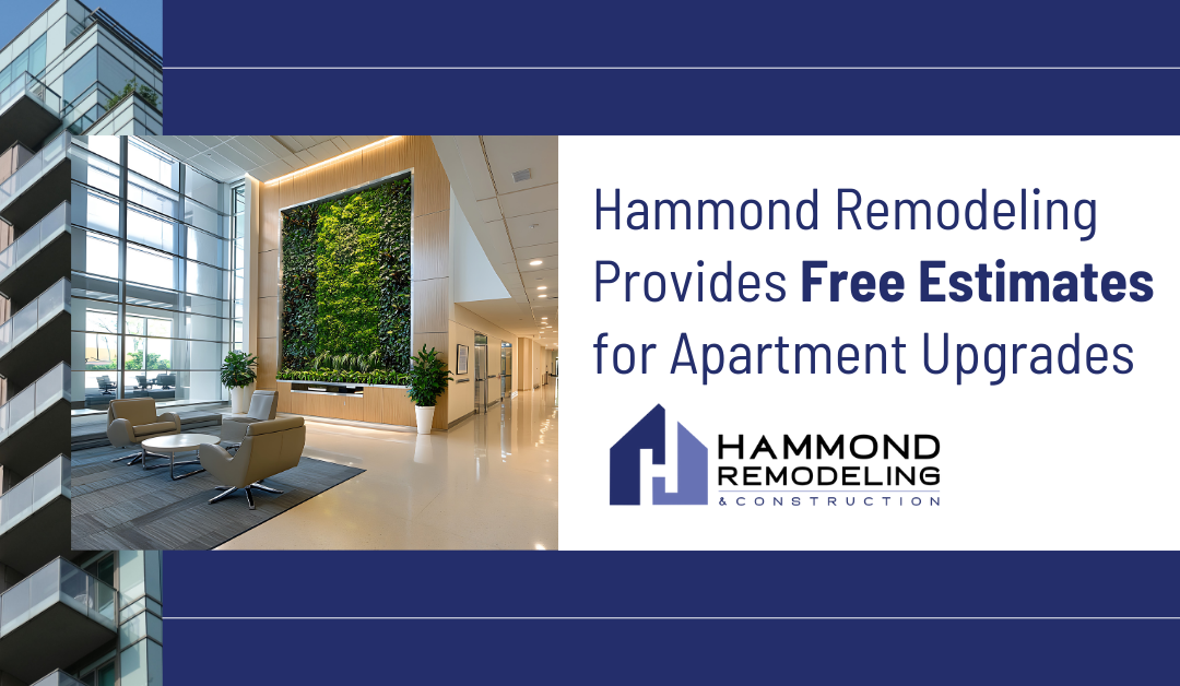 Hammond Remodeling Provides Free Estimates for Apartment Upgrades