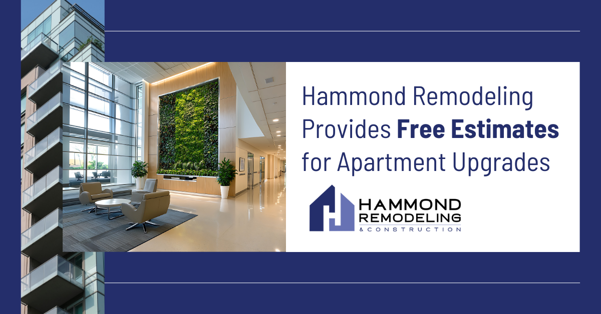 Hammond Remodeling Provides Free Estimates for Apartment Upgrades