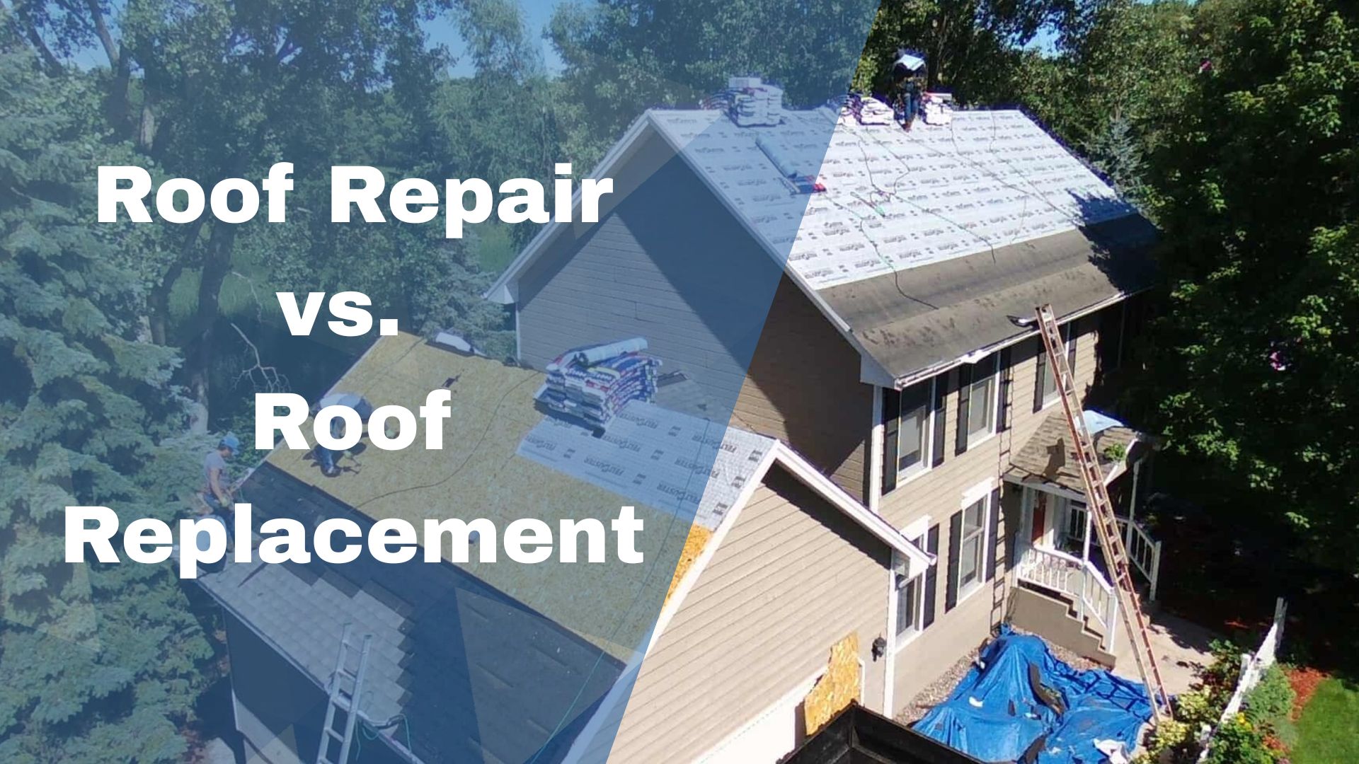 Roof Repair vs. Roof Replacement